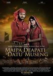 sinopsis Maipa, Deapati dan Datu Museng